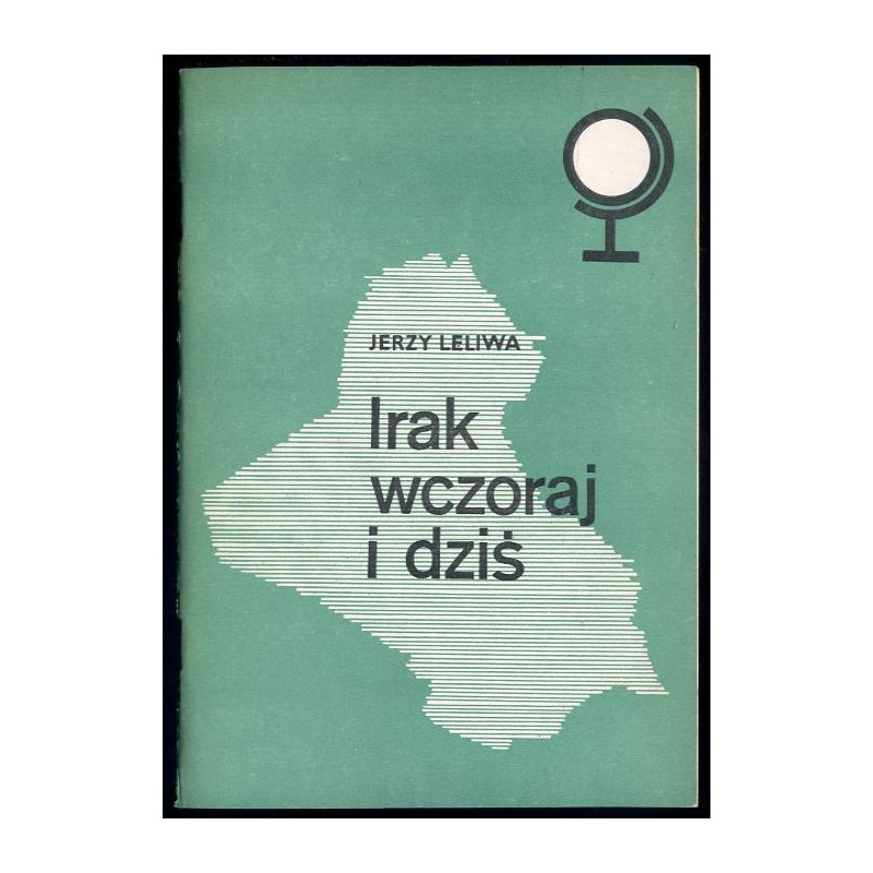 Irak wczoraj i dziś