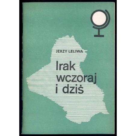 Irak wczoraj i dziś