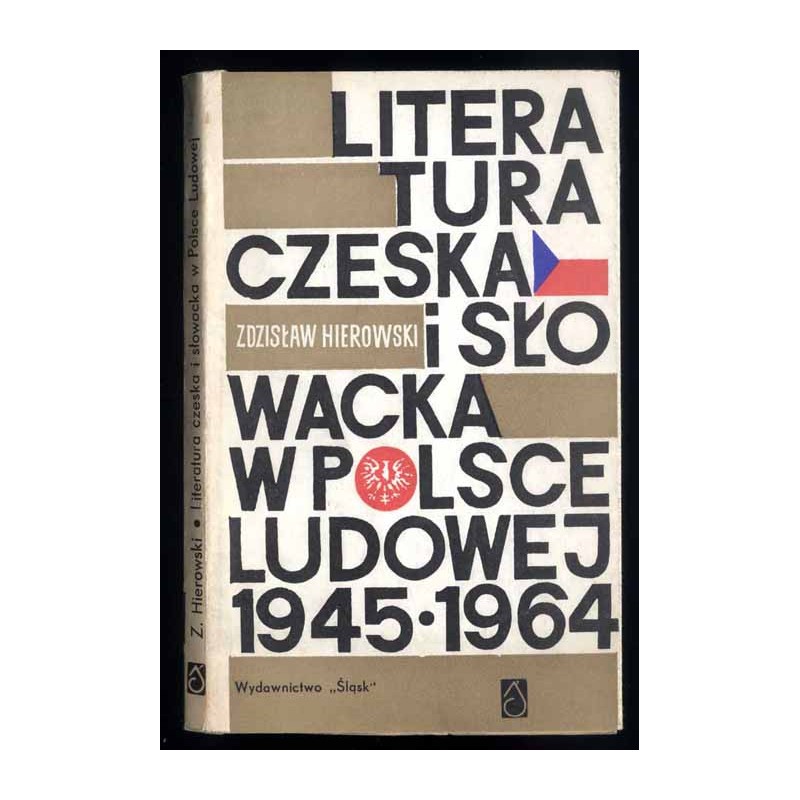 Literatura czeska i słowacka w Polsce Ludowej (1945-1964)