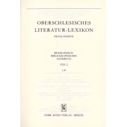 Oberschlesisches Literatur-Lexikon. Biographisch-bibliographisches Handbuch, Teil 2: I-P