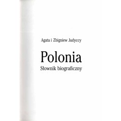 Polonia. Słownik biograficzny