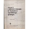 Polacy i sprawy polskie w kartotece opolskiego gestapo. 2 części