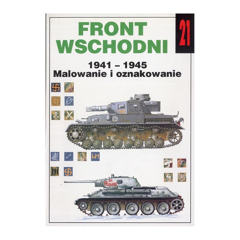 Front wschodni 1941-1945. Malowanie i oznakowanie