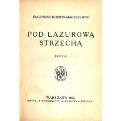 Pod lazurową strzechą. Poezje
