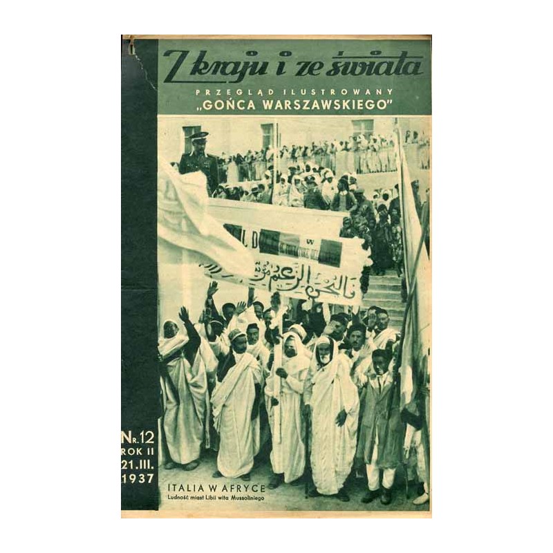 Z Kraju i ze Świata. Przegląd ilustrowany "Gońca Warszawskiego". R.2 (1937). Nr 12 (21 marca 1937) / Ludność miast Libii wita Mu