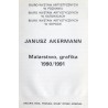 Janusz Akermann. Malarstwo, grafika 1990/1991