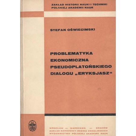 Problematyka ekonomiczna pseudoplatońskiego dialogu "Eryksjasz"