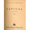 Szpital. Powieść. 2t. w 2 vol