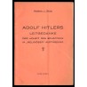 Adolf Hitlers Leitgedanke. Der Hoheit des Schaffens in "Religiöser" Auffassung