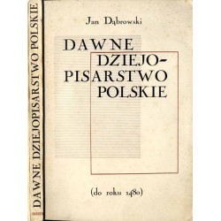 Dawne dziejopisarstwo polskie (do roku 1480)