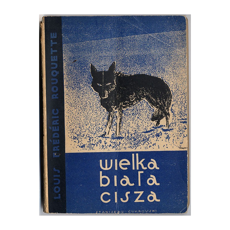 Wielka biała cisza. Powieść