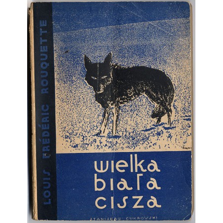 Wielka biała cisza. Powieść