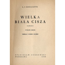 Wielka biała cisza. Powieść