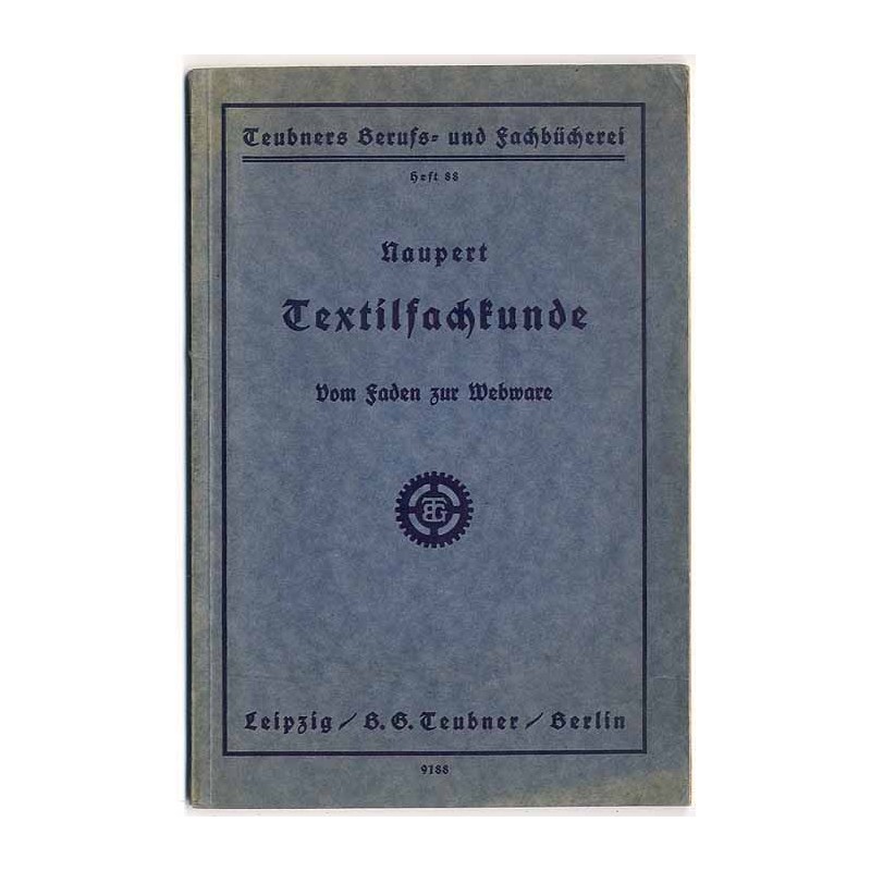 Textilfachkunde. Vom Faden zur Webware
