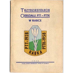 Trzydziestolecie Oddziału PTT PTTK w Rabce