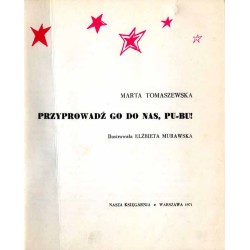 Przyprowadź go do nas, Pu-Bu!