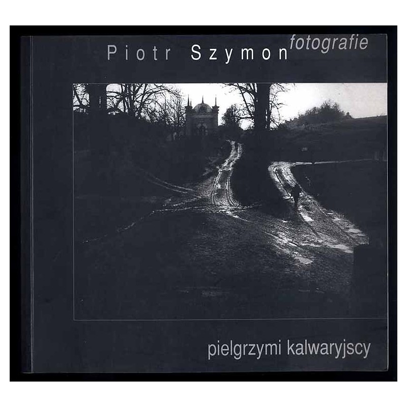 Pielgrzymi kalwaryjscy. Fotografie