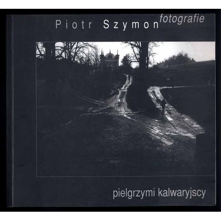 Pielgrzymi kalwaryjscy. Fotografie