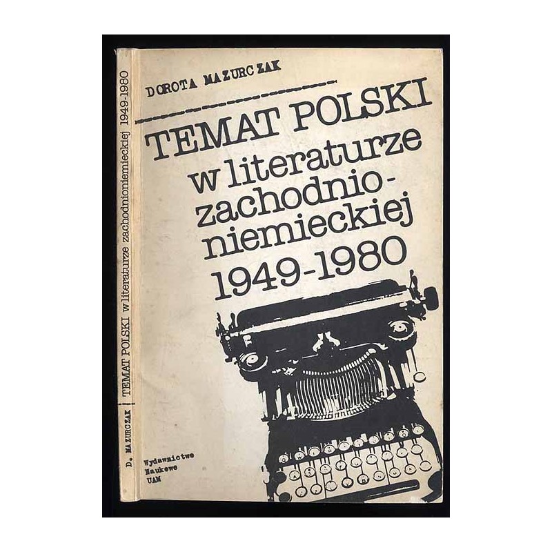 Temat polski w literaturze zachodnioniemieckiej 1949-1980