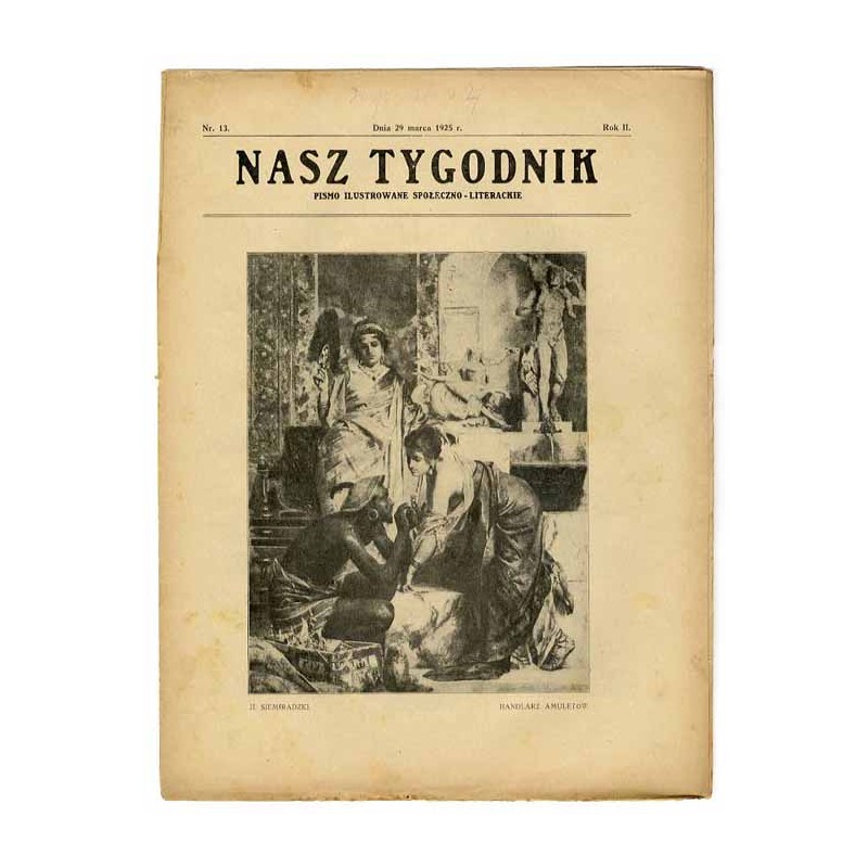 Nasz Tygodnik. Pismo ilustrowane społeczno-literackie. R.2 (1925). Nr 13 (29 marca 1925)