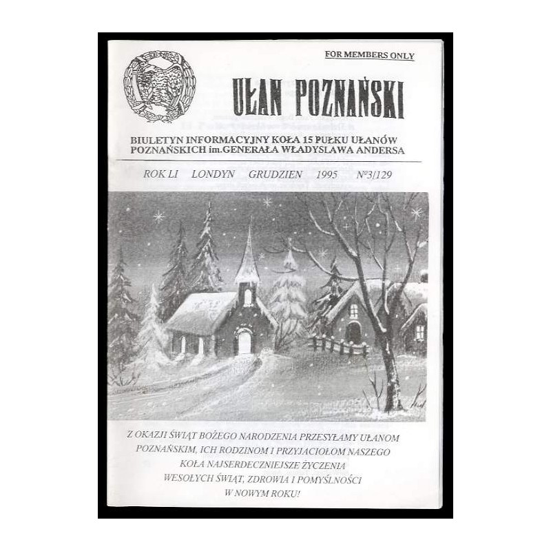 Ułan Poznański. Biuletyn informacyjny Koła 15 Pułku Ułanów Poznańskich Im. Generała Władysława Andersa. R.51 (1995). Nr 3/129 (X