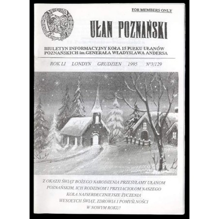 Ułan Poznański. Biuletyn informacyjny Koła 15 Pułku Ułanów Poznańskich Im. Generała Władysława Andersa. R.51 (1995). Nr 3/129 (X