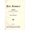Ein Kumpel. Erzählung aus dem Leben der Bergarbeiter