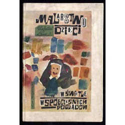 Malarstwo dzieci w świetle współczesnych poglądów