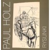 Paul Holz. Rysunki