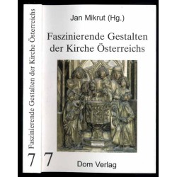 Faszinierende Gestalten der Kirche Österreichs. Bd.7