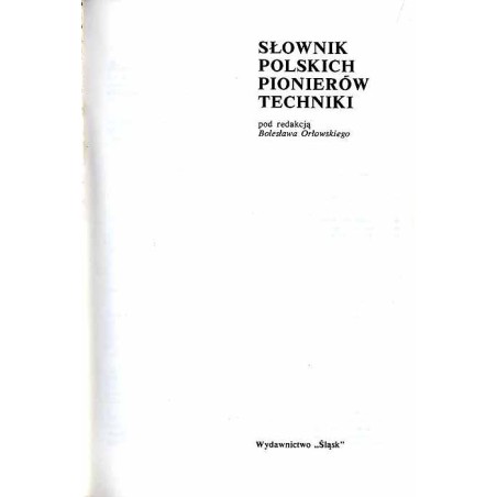 Słownik polskich pionierów techniki
