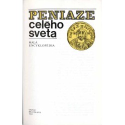 Peniaze celého sveta. Malá encyklopédia