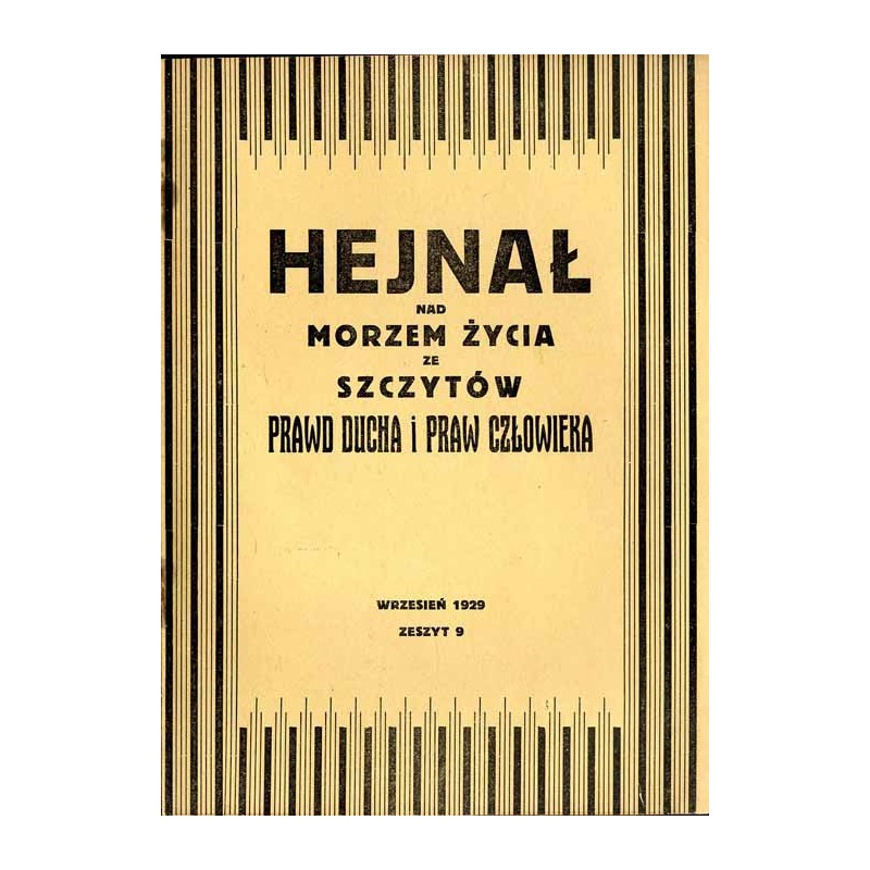 Hejnał nad Morzem Życia ze Szczytów Prawd Ducha i Praw Człowieka. Miesięcznik poświęcony wiedzy duchowej. (1929). Z. 9 (Wrzesień