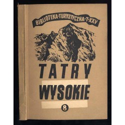 Tatry Wysokie. Przewodnik taternicki. Cz. 8: Młynicka Przełęcz - Krywań