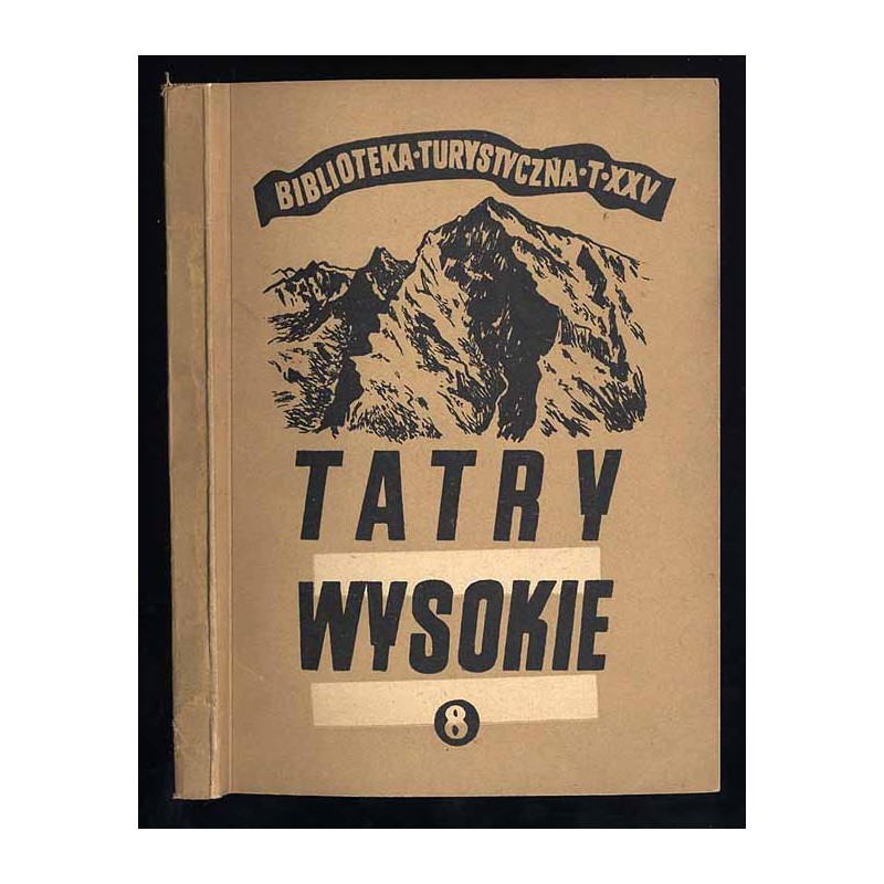 Tatry Wysokie. Przewodnik taternicki. Cz. 8: Młynicka Przełęcz - Krywań
