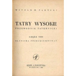 Tatry Wysokie. Przewodnik taternicki. Cz. 8: Młynicka Przełęcz - Krywań