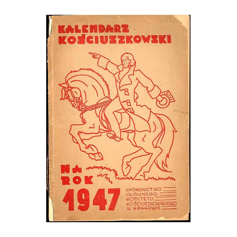 Kalendarz Kościuszkowski na rok 1947