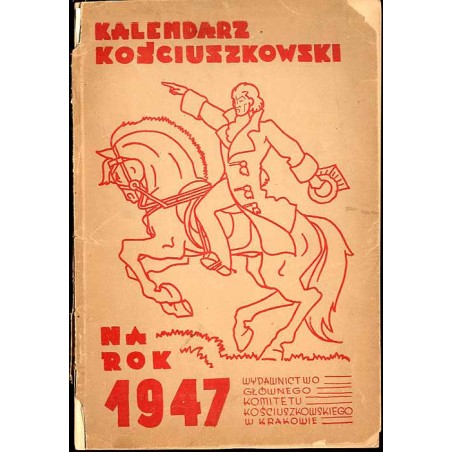 Kalendarz Kościuszkowski na rok 1947