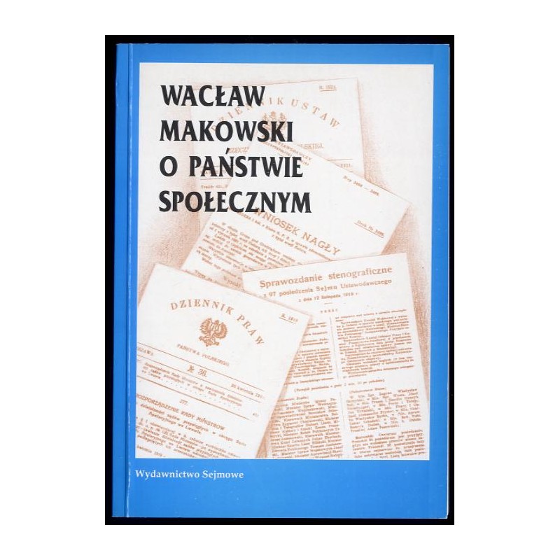 Wacław Makowski o państwie społecznym