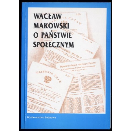 Wacław Makowski o państwie społecznym