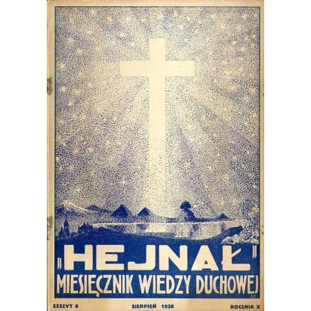 "Hejnał". Miesięcznik wiedzy duchowej. R. 10 (1938). Z. 8 (Sierpień 1938)