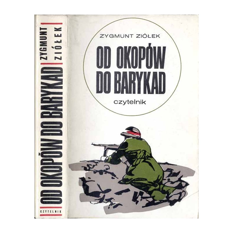 Od okopów do barykad. Wspomnienia 1939-1944