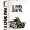 Od okopów do barykad. Wspomnienia 1939-1944