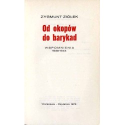 Od okopów do barykad. Wspomnienia 1939-1944