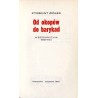 Od okopów do barykad. Wspomnienia 1939-1944