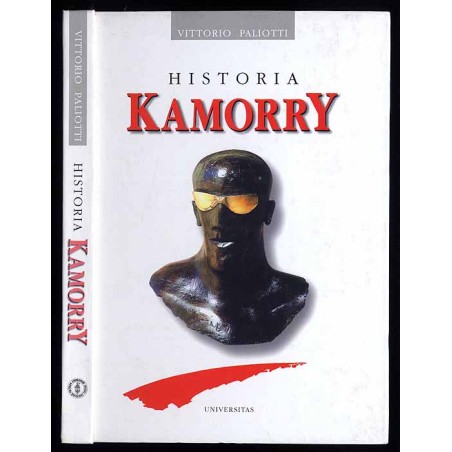 Historia Kamorry. Bohaterowie, zwyczaje i wydarzenia z dziejów sekty, która od czterech wieków nakłada haracz na neapolitańczykó