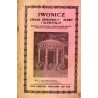 Iwonicz. Zakład zdrojowo-kąpielowy i klimatyczny. Rozgłośne zdrojowisko szczawy słono-jodowo-bromowej w Małopolsce (Podkarpacie)