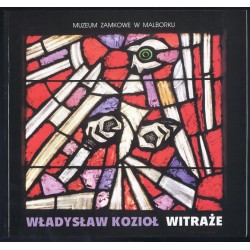 Władysław Kozioł. Witraże. Katalog wystawy