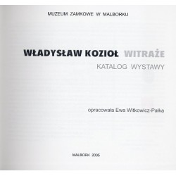 Władysław Kozioł. Witraże. Katalog wystawy