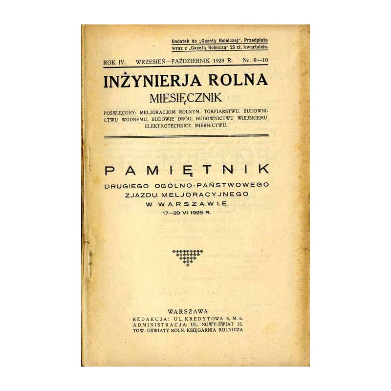 Inżynieria Rolna. Dwumiesięcznik poświęcony melioracjom rolnym, torfiarstwu, budownictwu wodnemu, budowie dróg, budownictwu wiej